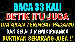 BACA 33X SEBELUM TIDUR PELET CINTA AMPUH DALAM 1 HARI JARAK JAUH !! si target luluh padamu