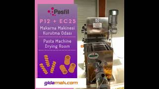 P12 Makarna Makinesi ve EC25 Kurutma Odası - Pasta Machine - Pasta Machine and Drying Room