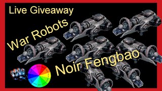 War Robots 🎁🕹#WRwinNFengbao Live Gameplay & Giveaway Noir Fengbao