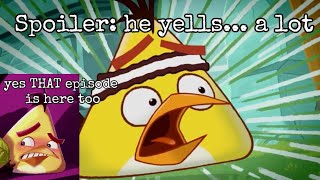 Angry Birds Toons but it's just Chuck yelling/screaming