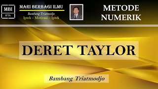 Metode Numerik - Deret Taylor - Prof. Dr. Ir. Bambang Triatmodjo, DEA