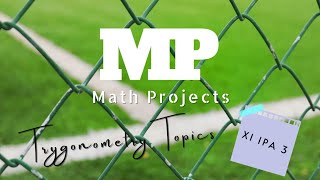 Trygonometry Project XI IPA 3