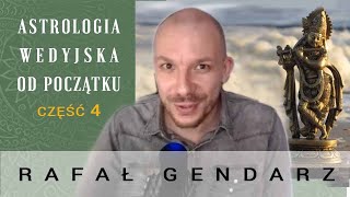 Astrologia od początku - część 4 - Rafał Gendarz