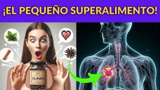 Clavo de Olor: Pequeño con gigantescos BENEFICIOS para tu SALUD