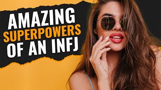 7 Superpowers Of An INFJ - Rarest Personality Type In The World