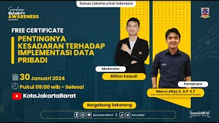 Security Awareness Jakarta Barat: Pentingnya Kesadaran Terhadap Implementasi Data Pribadi