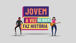 Jovem – A Voz de Quem Faz História (Documentário)