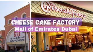 Cheesecake Factory in Mall of the Emirates Dubai || honest reviews || #dubai