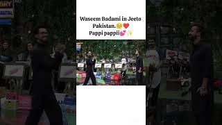 Paaapppiiii Paaaapppi Paapppi   🥺❤️ The wait of 17 days is over  💘  #waseembadami #jeetopakistan2024