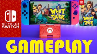 What The Duck - Nintendo Switch / Gameplay