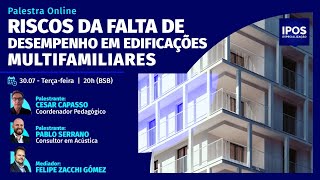 Riscos da Falta de Desempenho em Edificações Multifamiliares