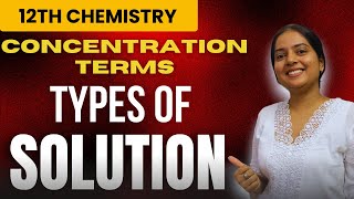 Class 12 Chemistry Chapter 1 | Concentration Terms Solutions CBSE 2024-25 #chemistry