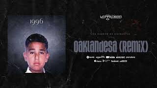 Oaklandesa (Remix) - Chucho Ponce Los Daddys de Chinantla