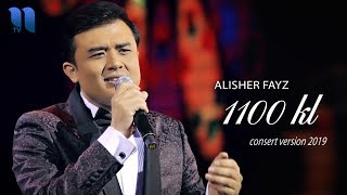 Alisher Fayz - 1100 KM | Алишер Файз - 1100 КМ (consert version, 2019)