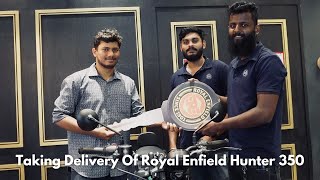 Taking Delivery Of Royal Enfield Hunter 350⚡️