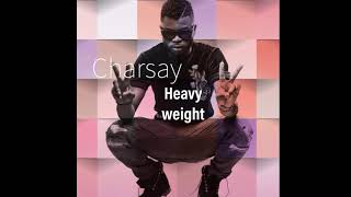 Charsay   Heavy Weight