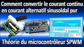 Comment programmer le SPWM microcontrôleur (Microcontroller) / onduleur à onde sinusoïdale pure