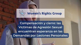 Compensación y cierre: Víctimas de Agresión Sexual encuentran esperanza en las Demandas Personales