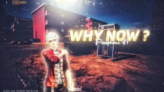 Why Now ? 🥀❤️ Poco F1 | PUBG MOBILE Montage