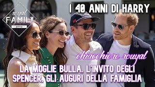 I 40 ANNI DI HARRY: la moglie Meghan bulla, l'invito degli Spencer, Godmothers. Chiacchiere royal