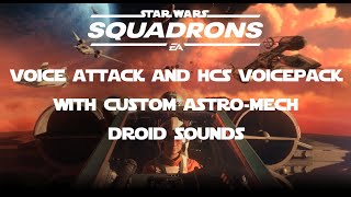 Star Wars: Squadrons - Custom R2-D2 Sounds, Using Voice Attack And HCS Voice Pack