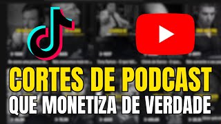 Como fazer cortes de PodCast Motivacional que monetiza