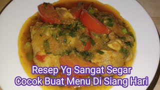 Resep Masak Ayam Yg Segar Cocok Buat Menu Siang Hari