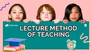 What is Lecture Method of Teaching-Pedagogy.