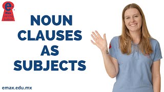 Noun clauses as subjects - Las cláusulas nominales son otra forma de sujetos en las oraciones.