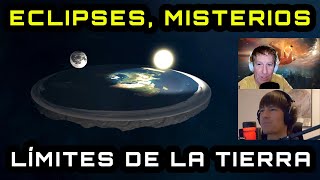 Los LÍMITES de la Tierra, los ECLIPSES y otros MISTERIOS con David Parcerisa