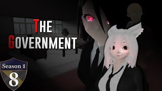 The Government is here! Project F S1E08 [VRChat RP]