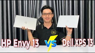 SO SÁNH HP ENVY 13 VÀ DELL XPS 13. KẺ 8 LẠNG NGƯỜI NỮA CÂN ???