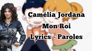 Camélia Jordana ~ Mon roi lyrics