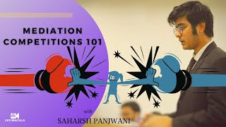 Mediation Competitions 101- Understanding A Mediation Competition