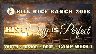 June 11-15, 2018 Bill Rice Ranch Camps