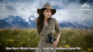 Umar Keyn & Mirjalol Nematov - I Forget you.Deephouse Mix 2024 Version Video"@"netmg.tv.onlain.muzic