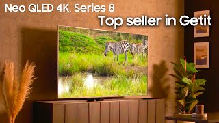 Why Neo QLED 4K Series 8 top seller in Getit?