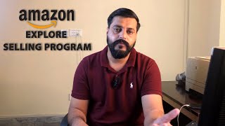 What is Explore Selling Program | Amazon Explore Selling Program