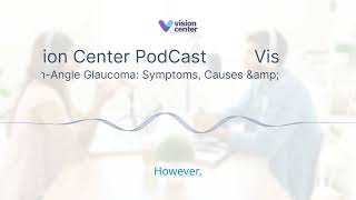 Open-Angle Glaucoma: Symptoms, Causes & Treatment