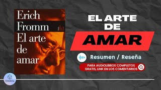 El Manual Definitivo del Amor: 'El Arte de Amar' de Erich Fromm