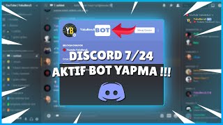 discord 7/24 aktif bot yapma 2022 *ÜCRETSİZ !!!*