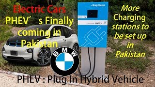 BMW all set to bring Plug-in Hybrid electric Vehicles(PHEV) with more charging stations in Pakistan