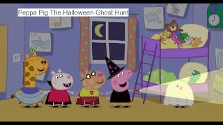 Peppa Pig The Halloween Ghost Hunt Read Aloud