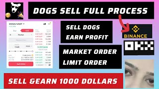 Dogs live selling | How to sell dogs in market & limit order tutorial |Sell dogs & get 1000 dollars🤗