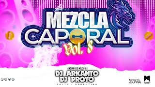 Mezcla Caporal Vol.8/Dj Arkanto FT Dj Proyo