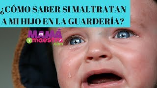 CÓMO SABER SI MALTRATAN A MI HIJO EN LA GUARDERÍA | 🎧 Mamá y maestra Podcast 017