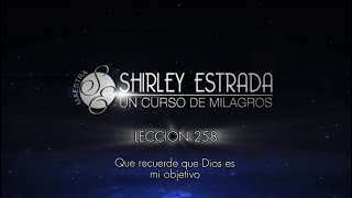 Lección 258 de Un curso de milagros.