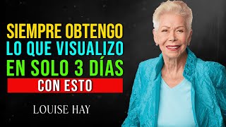 "Louise Hay: Siempre Consigo lo que Visualizo en Solo 3 Días con Este Método | Ley de Atracción"