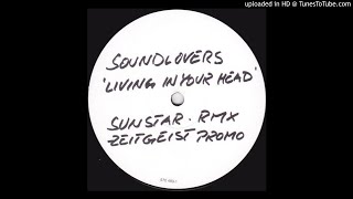 The Soundlovers - Living in Your Head (Sunstar Remix) Hard Trance 2001