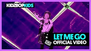 Kidz Bop Kids - Let Me Go